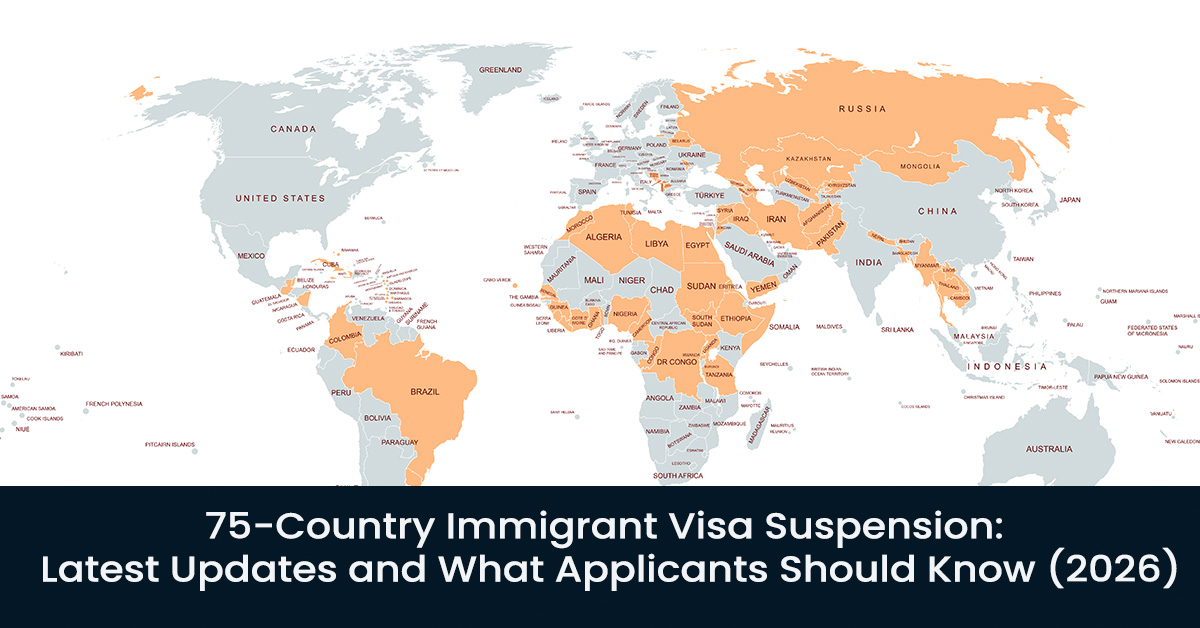 75-Country Immigrant Visa Suspension: Latest Updates and What Applicants Should Know (2026)